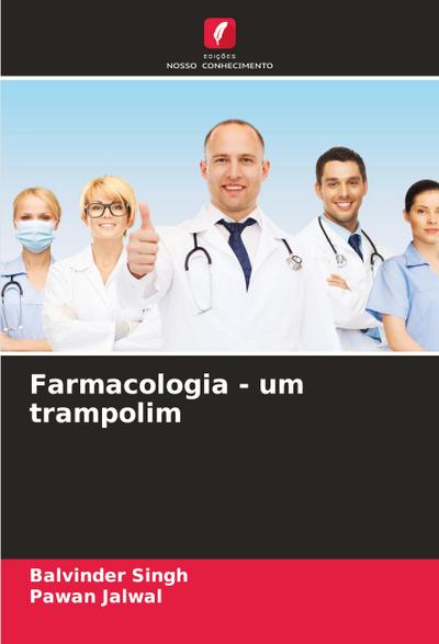 Farmacologia - um trampolim