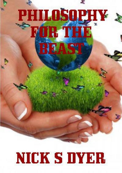 PHILOSOPHY FOR THE BEAST