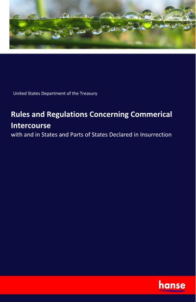 Rules and Regulations Concerning Commerical Intercourse