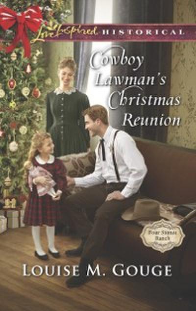 Cowboy Lawman’s Christmas Reunion