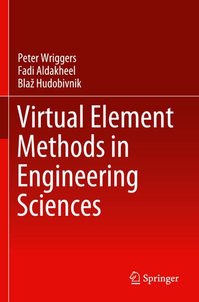 Virtual Element Methods in Engineering Sciences