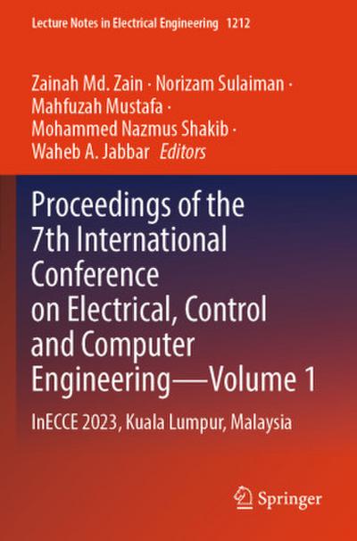 Proceedings of the 7th International Conference on Electrical, Control and Computer Engineering-Volume 1
