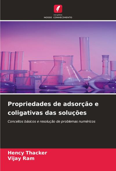 Propriedades de adsorção e coligativas das soluções