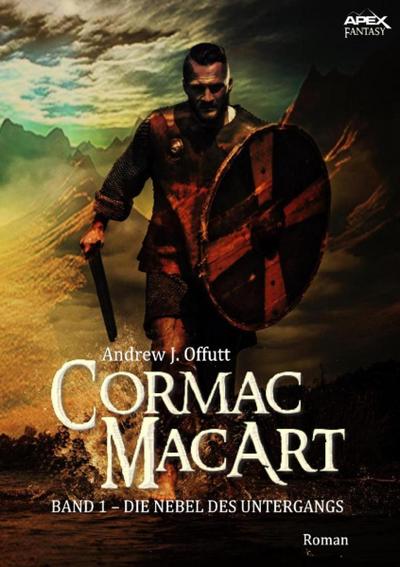 CORMAC MACART, Band 1: DIE NEBEL DES UNTERGANGS