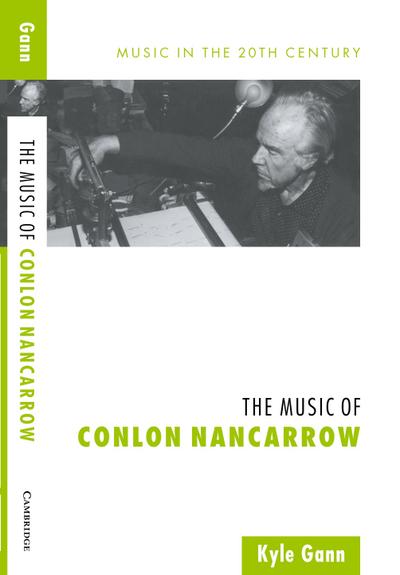The Music of Conlon Nancarrow
