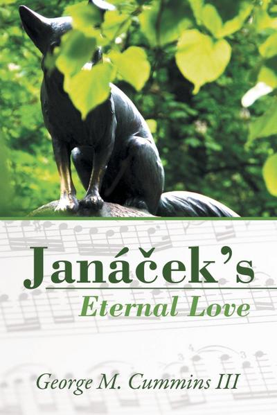 Janá¿ek’s Eternal Love