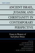 Ancient Israel, Judaism, and Christianity in Contemporary Perspective