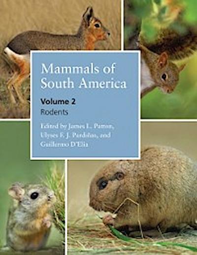 Mammals of South America, Volume 2