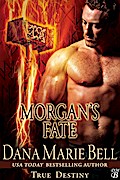 Morgan’s Fate (True Destiny, #4)