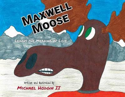 MAXWELL MOOSE