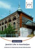 Jewish Life in Azerbaijan