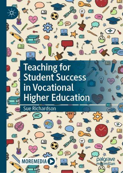 Teaching for Student Success in Vocational Higher Education