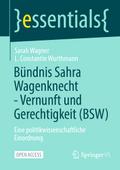 Bündnis Sahra Wagenknecht - Vernunft und Gerechtigkeit (BSW)