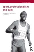 Sport, Professionalism and Pain - David Howe