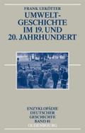 Umweltgeschichte im 19. und 20. Jahrhundert