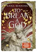 To Break a God
