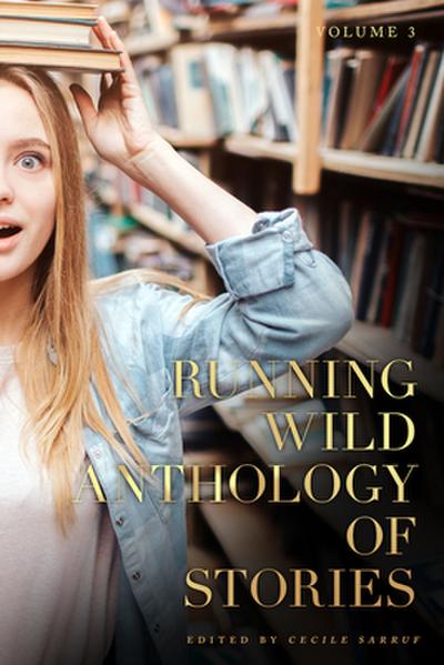 Running Wild Anthology of Stories, Volume 4, Book 2