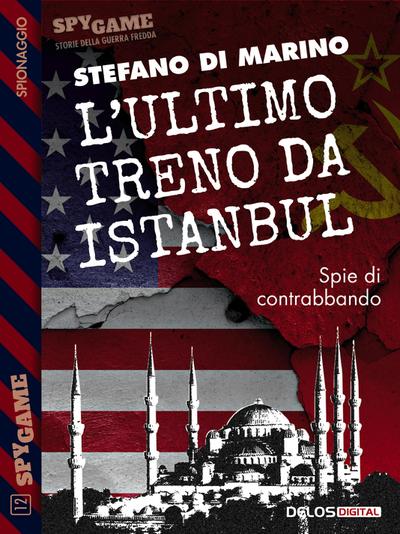 L’ultimo treno da Istanbul