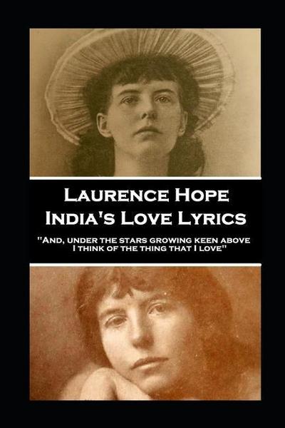 Hope, L: LAURENCE HOPE - INDIAS LOVE LY
