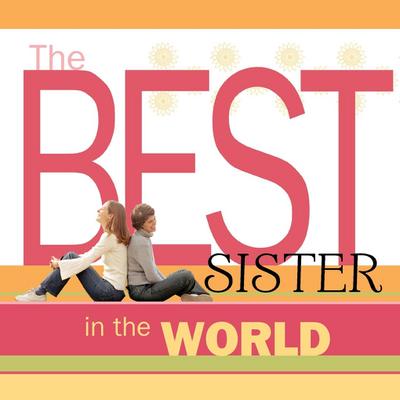 Best Sister in the World