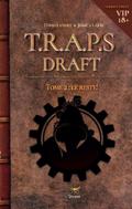 Le Draft de TRAPS (Version VIP) - Tome 2.2