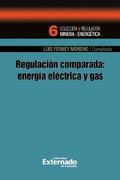Regulación comparada: energía eléctrica y gas