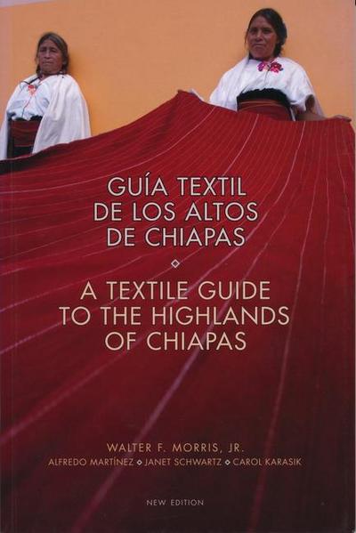 Textile Guide to the Highlands of Chiapas