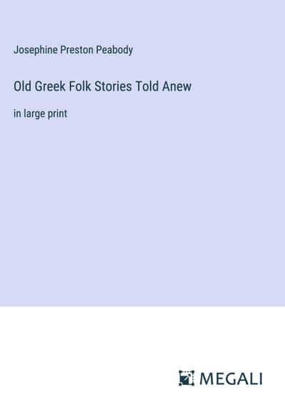 Old Greek Folk Stories Told Anew
