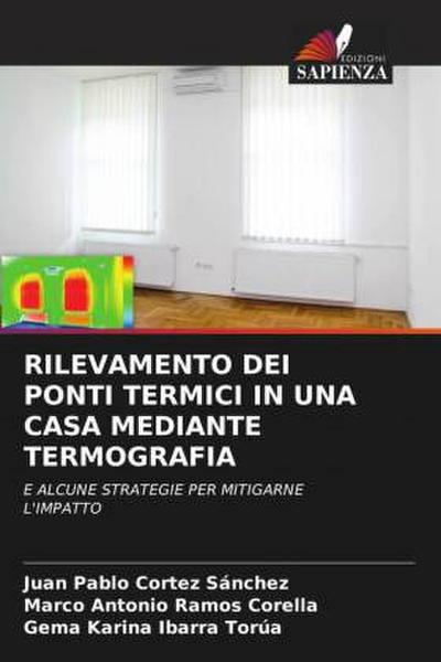 RILEVAMENTO DEI PONTI TERMICI IN UNA CASA MEDIANTE TERMOGRAFIA