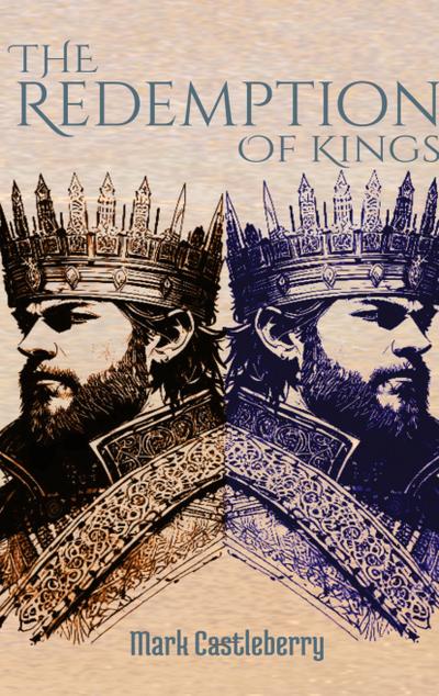 The Redemption Of Kings