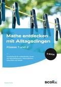 Mathe entdecken mit Alltagsdingen - Klasse 1 und 2