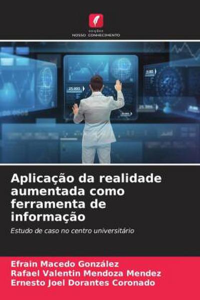 Aplicação da realidade aumentada como ferramenta de informação