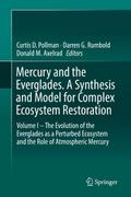 Mercury and the Everglades. A Synthesis and Model for Complex Ecosystem Restoration