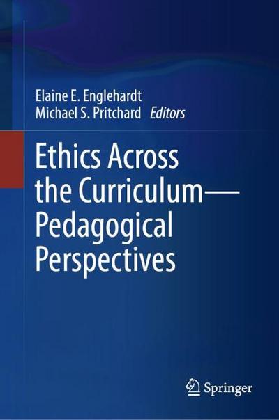 Ethics Across the CurriculumPedagogical Perspectives