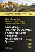 Building Bridges: Connections and Challenges in Modern Approaches to Numerical Partial Differential Equations