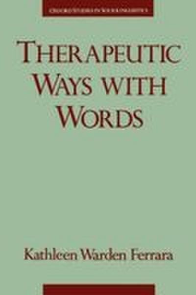 Therapeutic Ways with Words