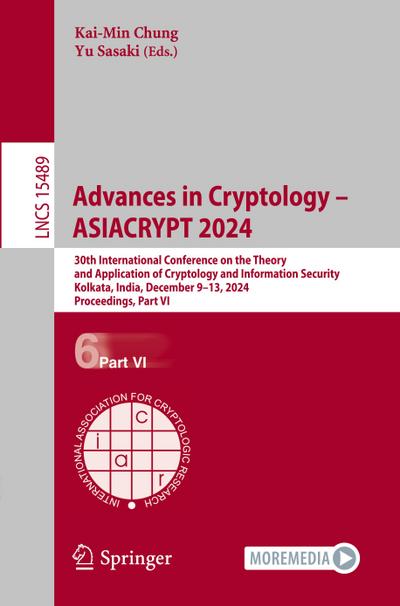 Advances in Cryptology - ASIACRYPT 2024