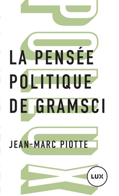 La pensee politique de Gramsci