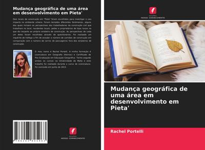 Mudança geográfica de uma área em desenvolvimento em Pieta’