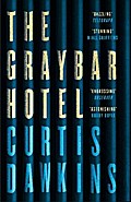 The Graybar Hotel