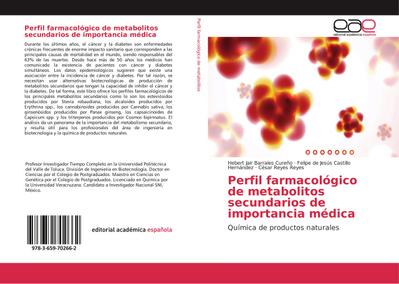 Perfil farmacológico de metabolitos secundarios de importancia médica