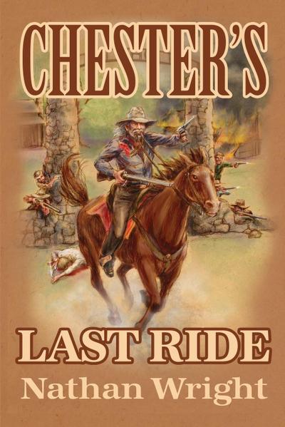 Chester’s Last Ride