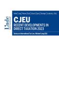 CJEU - Recent Developments in Direct Taxation 2023