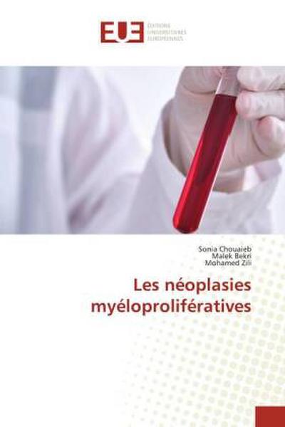 Les néoplasies myéloprolifératives