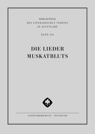 Die Lieder Muskatbluts