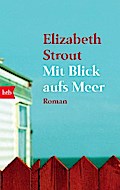 Mit Blick aufs Meer von Elizabeth Strout | Ebook