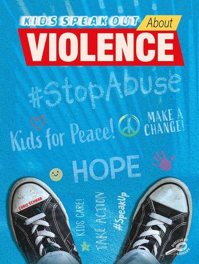 Kids Speak Out About Violence