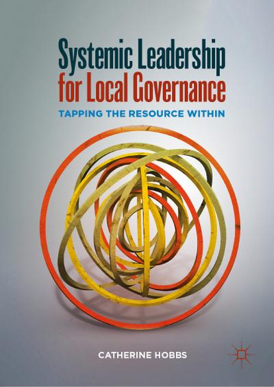 Systemic Leadership for Local Governance