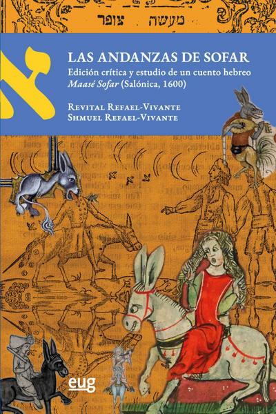 Las andanzas de Sofar : edición crítica y estudio de un cuento hebreo