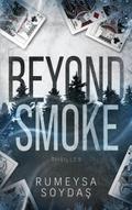 Beyond Smoke
